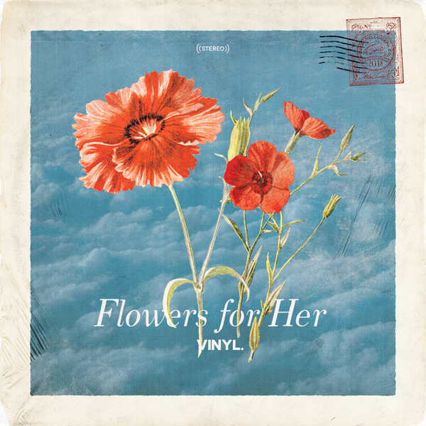 Vinyl. - Flowers for Her album cover